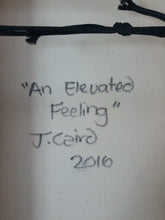 Load image into Gallery viewer, An Elevated Feeling